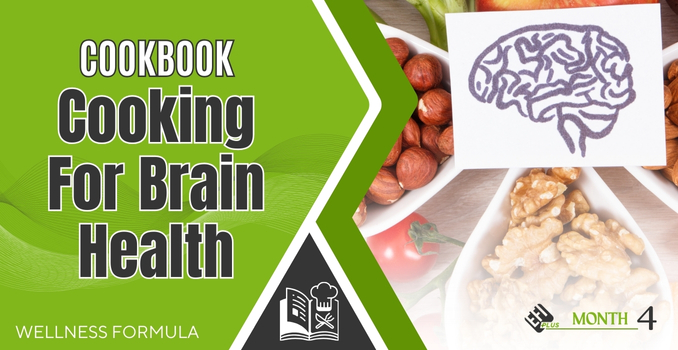 Cookbook - Cooking For Brain Health!